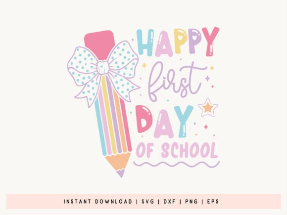 Happy First Day of School Coquette SVG for Graphics and Crafts
