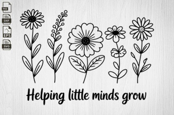 Helping Little Minds Grow Svg: Teacher Graphics for Crafts