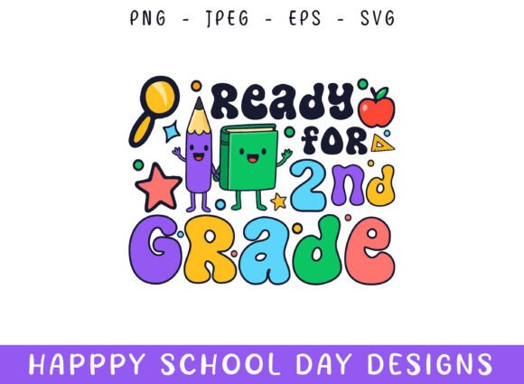 Ready Second Grade Kindergarten School Graphics for Crafts