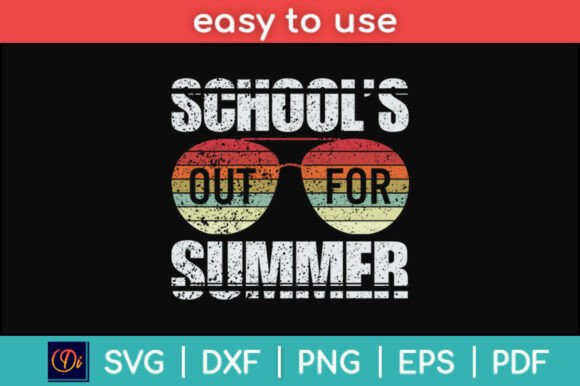 Schools Out Summer SVG: Graphics for Crafts