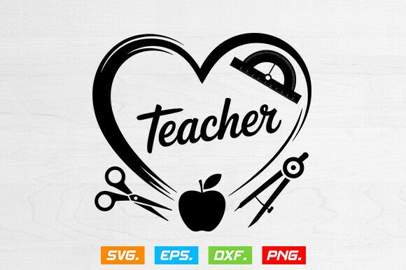 Teacher Heart SVG: First Day Graphics for Crafts